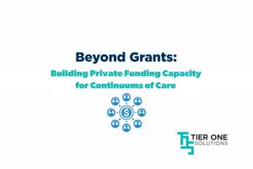 Beyond Grants: Building Private Funding Capacity for Continuums of Care